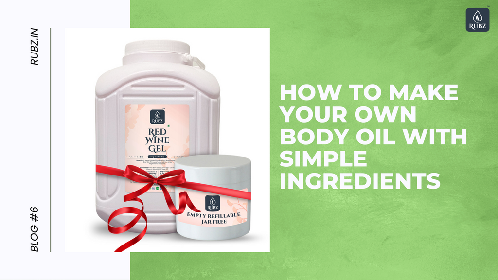 How to Make Your Own Body Oil with Simple Ingredients