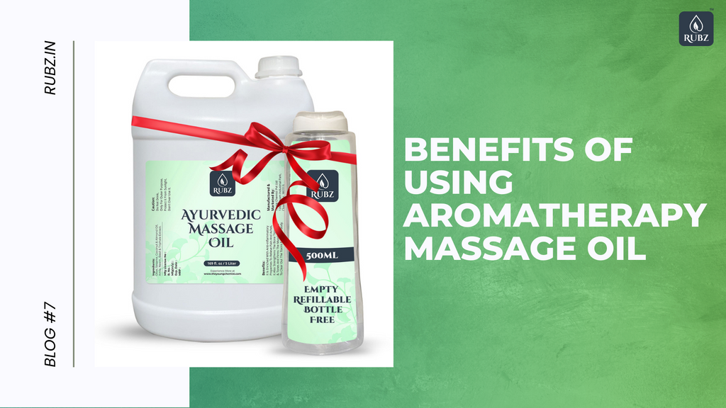 Benefits of Using Aromatherapy Massage Oil